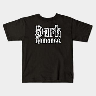 Dark Romance - Dark Valentine, Dark Literature, Toxic Love, Sticker Kids T-Shirt